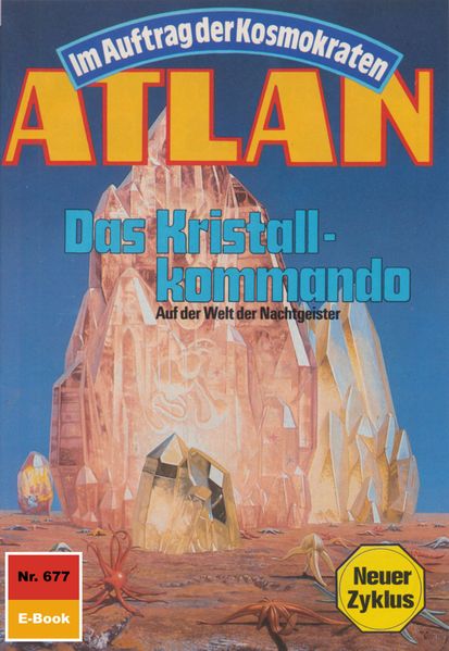 Atlan 677: Das Kristallkommando (Heftroman)