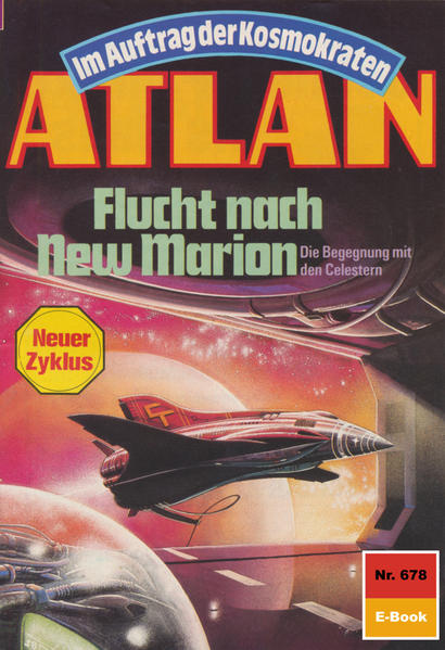 Atlan 678: Flucht nach New Marion (Heftroman)