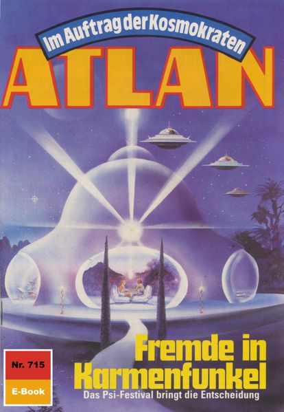 Atlan 715: Fremde in Karmenfunkel (Heftroman)