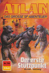 Atlan 754: Der erste Stützpunkt (Heftroman)
