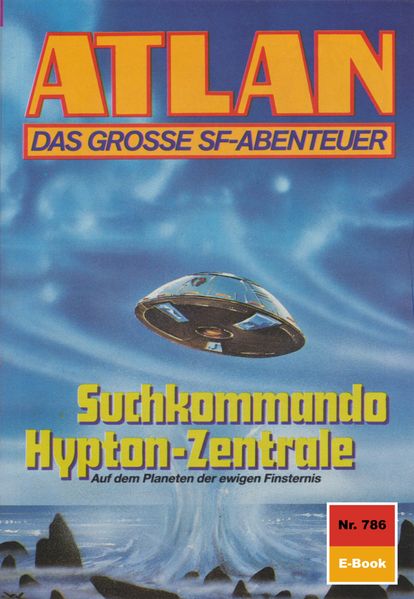 Atlan 786: Suchkommando Hypton-Zentrale (Heftroman)