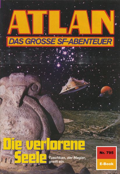 Atlan 795: Die verlorene Seele (Heftroman)