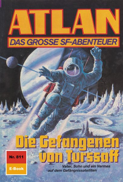 Atlan 811: Die Gefangenen von Turssaff (Heftroman)