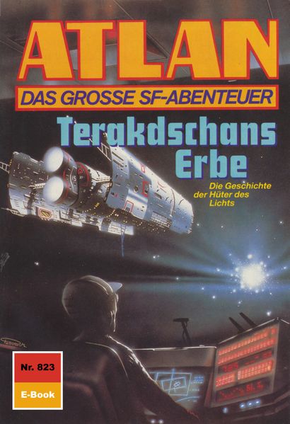 Atlan 823: Terakdschans Erbe (Heftroman)