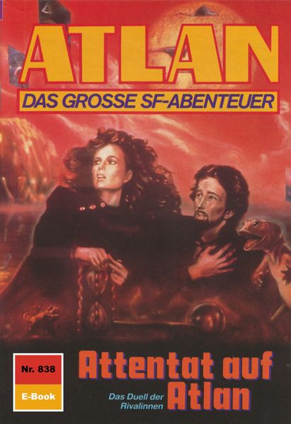 Atlan 838: Attentat auf Atlan (Heftroman)