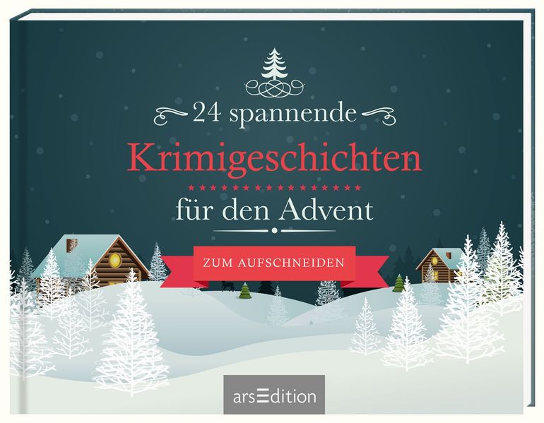 24 spannende Krimigeschichten für den Advent