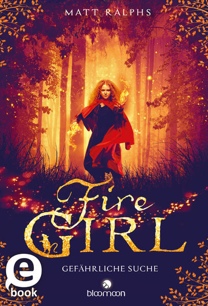 Fire Girl – Gefährliche Suche (Fire Girl 1)