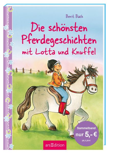 Die schönsten Pferdegeschichten mit Lotta und Knuffel