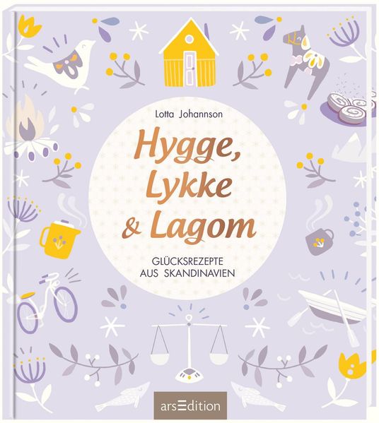 Hygge, Lykke und Lagom