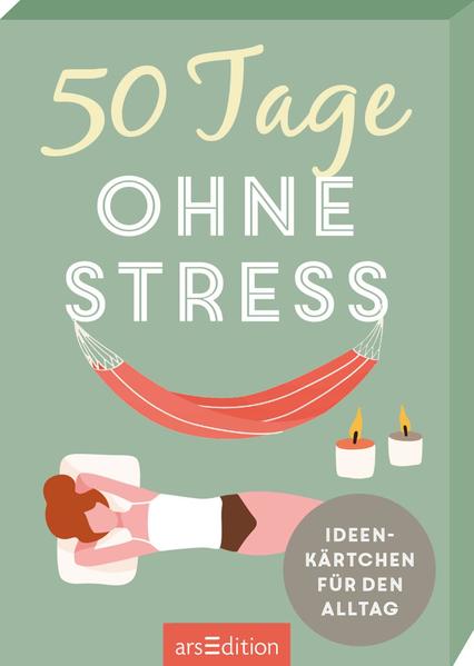 50 Tage ohne Stress