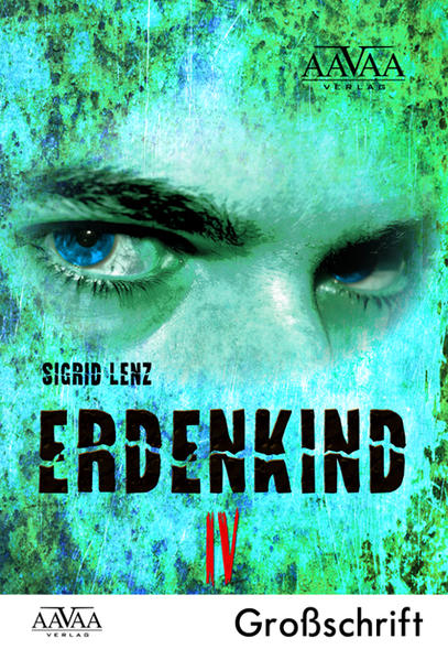 Erdenkind IV - Sonderformat Großschrift