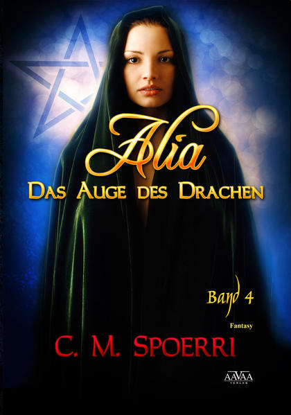 Alia - Das Auge des Drachen (Band 4)
