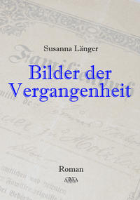 Bilder der Vergangenheit