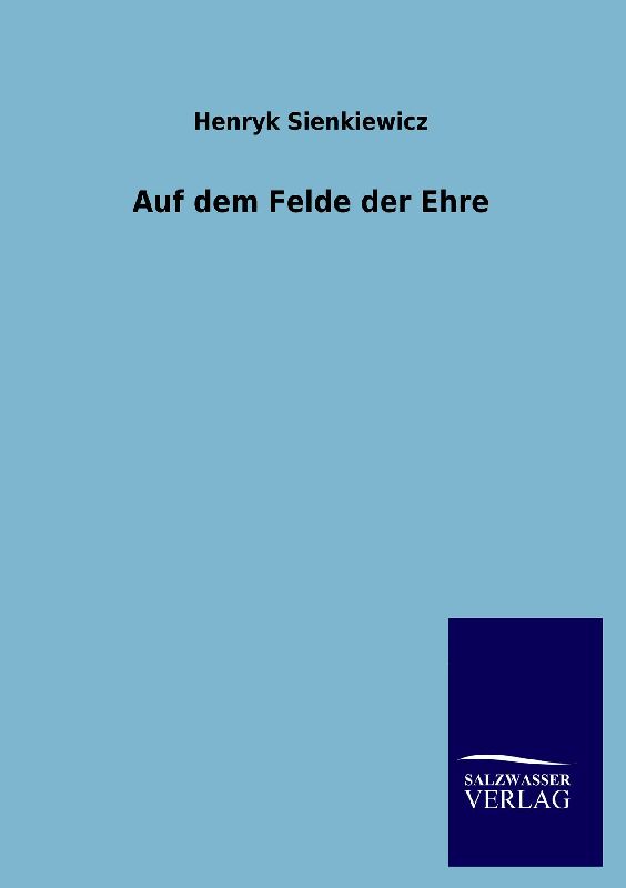 Auf dem Felde der Ehre