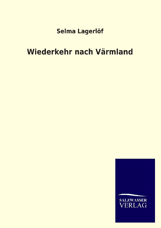 Wiederkehr nach Värmland
