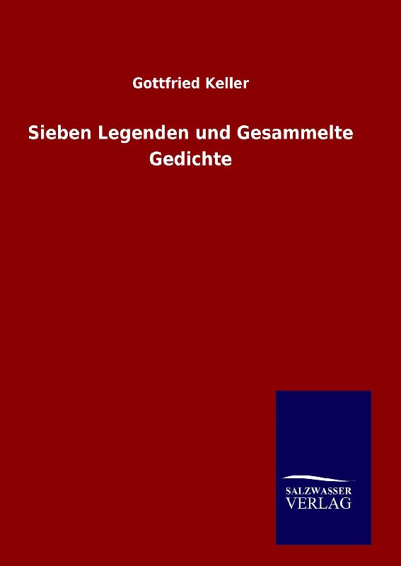 Sieben Legenden und Gesammelte Gedichte