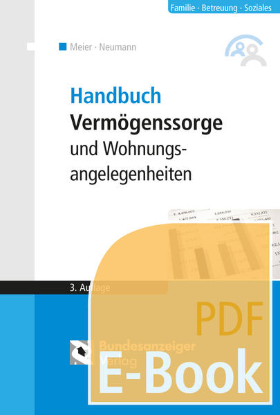 Handbuch Vermögenssorge und Wohnungsangelegenheiten (3. Auflage) (E-Book)