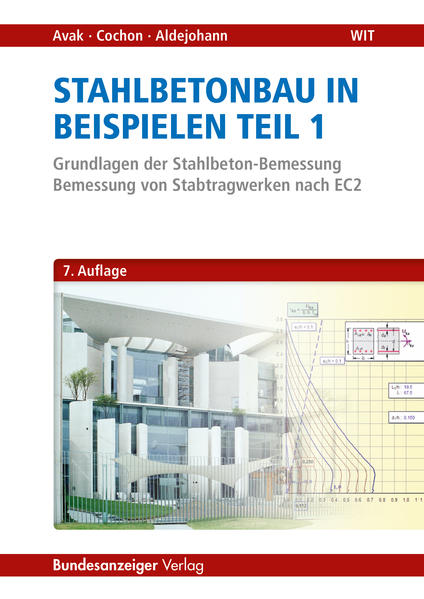 Stahlbetonbau in Beispielen - Teil 1