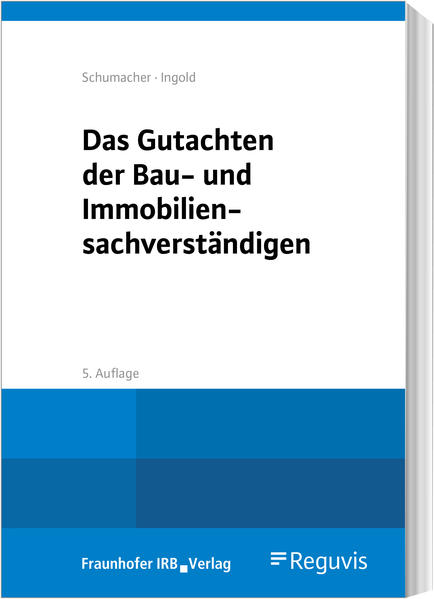 Das Gutachten des Bausachverständigen