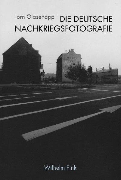 Die deutsche Nachkriegsfotografie