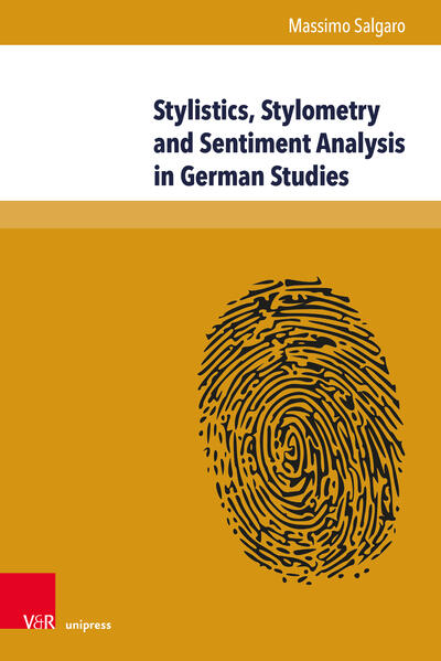 Stylistics, Stylometry and Sentiment Analysis in German Studies