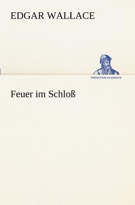 Feuer im Schloß