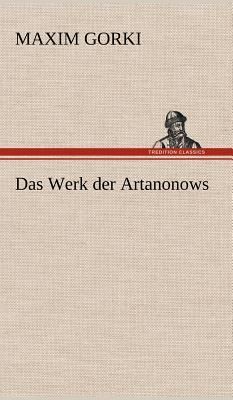 Das Werk der Artanonows