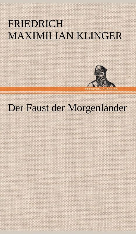 Der Faust der Morgenländer