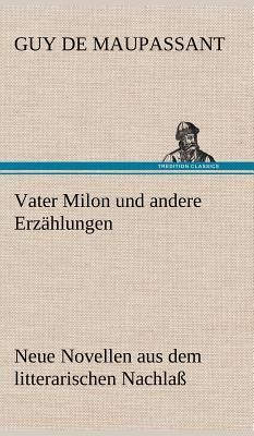 Vater Milon und andere Erzählungen