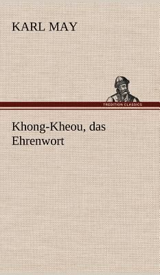Khong-Kheou, das Ehrenwort