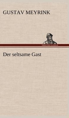 Der seltsame Gast