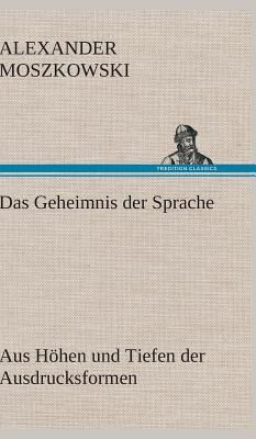 Das Geheimnis der Sprache
