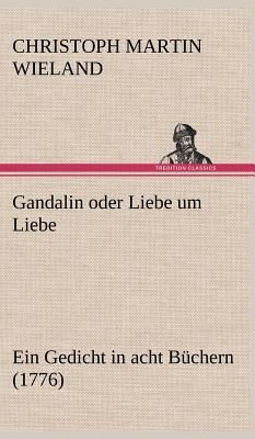 Gandalin oder Liebe um Liebe