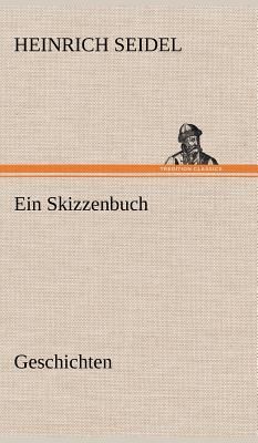 Ein Skizzenbuch. Geschichten