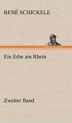 Ein Erbe am Rhein - Zweiter Band