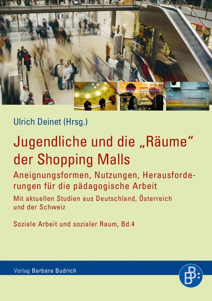Jugendliche und die „Räume“ der Shopping Malls