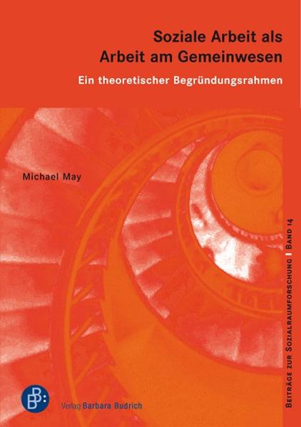 Soziale Arbeit als Arbeit am Gemeinwesen