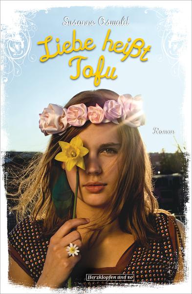 Liebe heißt Tofu