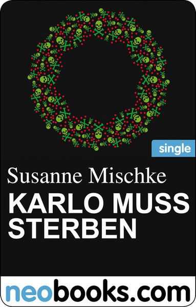 Karlo muss sterben (neobooks Single)