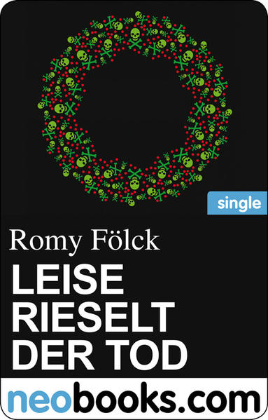 Leise rieselt der Tod (neobooks Single)