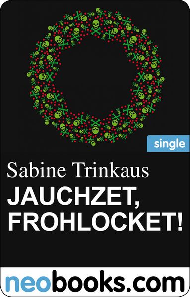 Jauchzet, frohlocket! (neobooks Single)