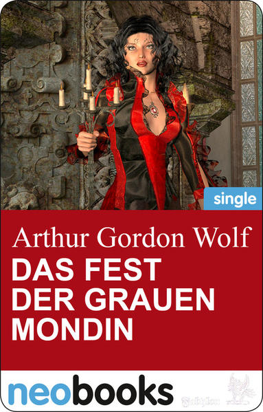 Das Fest der Grauen Mondin (neobooks Singles)