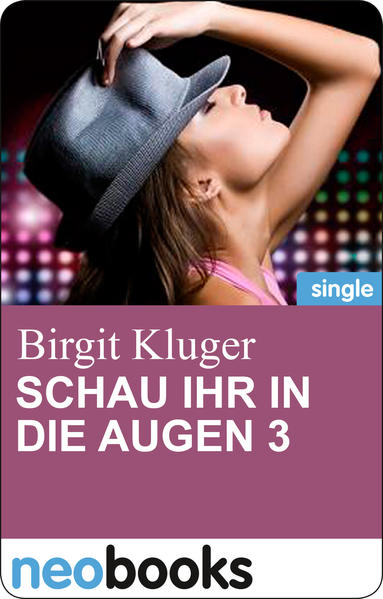 Schau ihr in die Augen 3