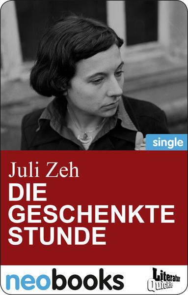 Die Geschenkte Stunde (neobooks Singles)