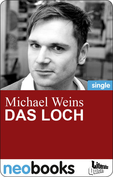Das Loch (neobooks Singles)