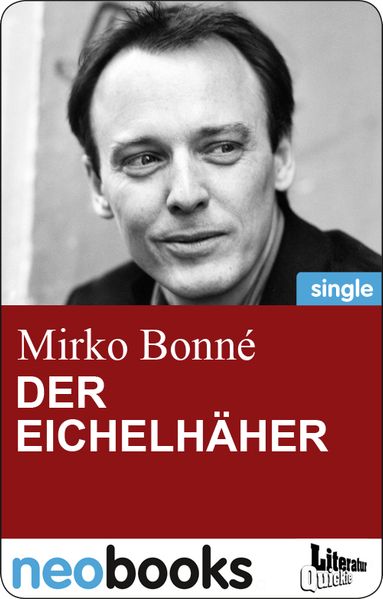 Der Eichelhäher (neobooks Singles)