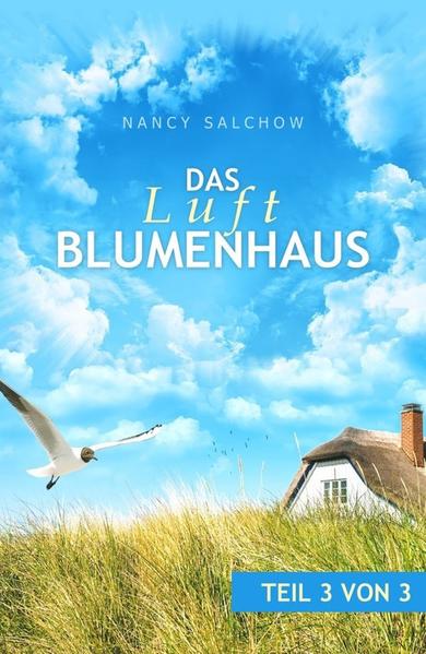 DAS LUFTBLUMENHAUS 3
