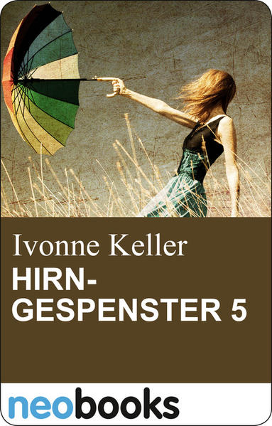 Hirngespenster 5