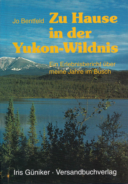 Zu Hause in der Yukon Wildnis