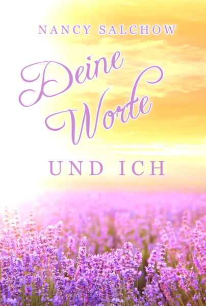 Deine Worte und ich